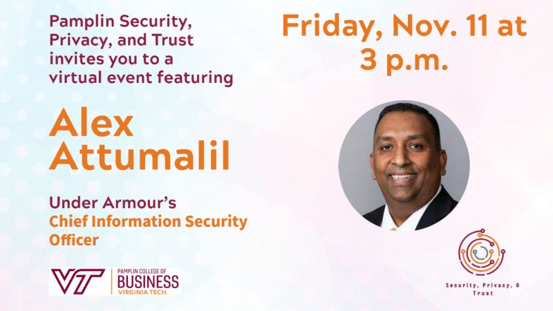 Register today: Nov. 11 speaker event featuring Under Armour Chief Information Security Officer Alex Attumalil
